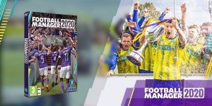 Football Manager 2020: All you need to know about the latest release!